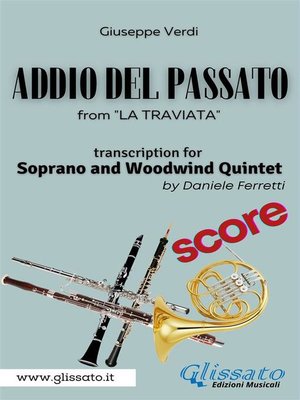 cover image of (Score) Addio del passato--Soprano & Woodwind Quintet